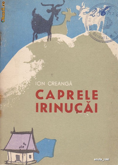 Amintiri din copilarie – Caprele Irinucai