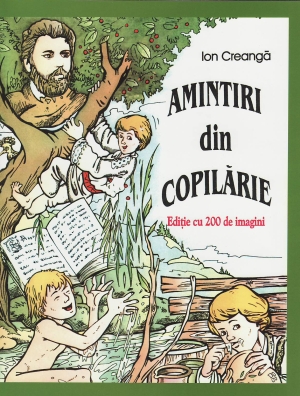 Amintiri din copilarie – partea I